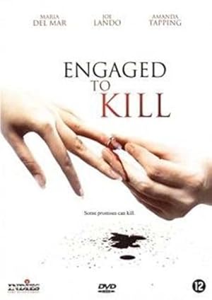 Engaged to Kill 2006