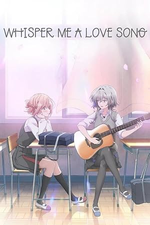 Whisper Me a Love Song 2024